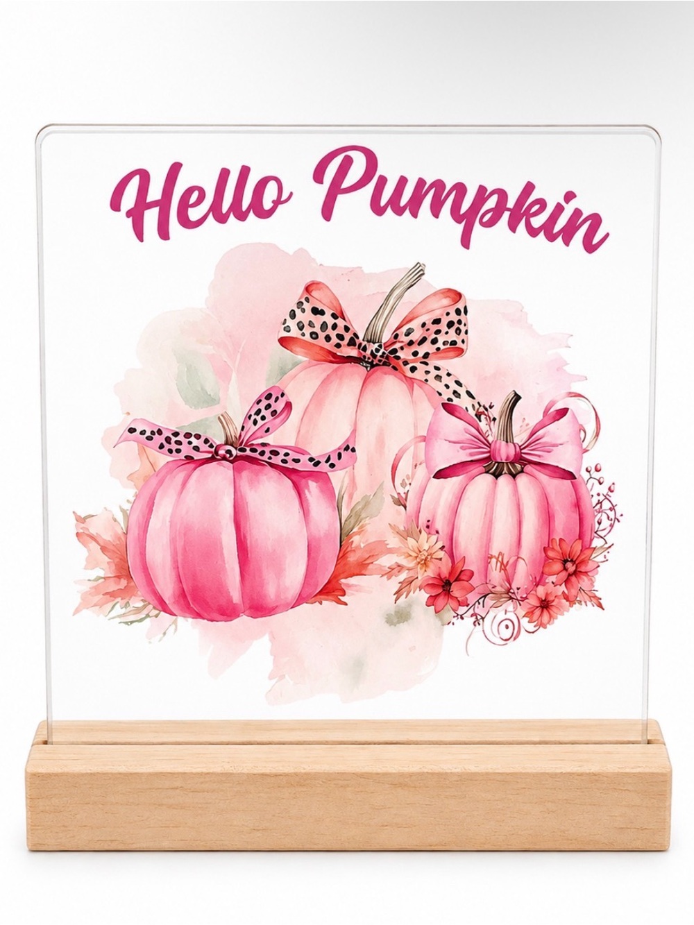 * BUY NOW* Pink Fall Hello Pumpkin Acrylic Sign